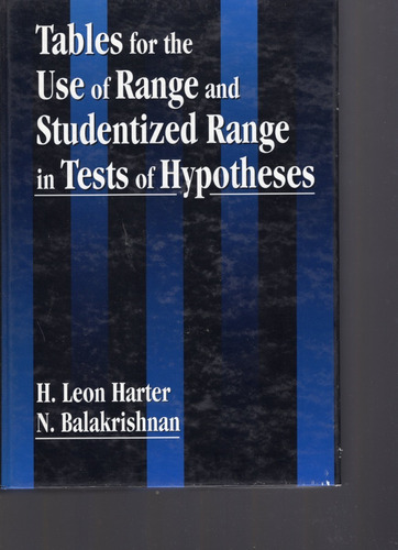 Tables For The Use Of Range And Studentized Range In Tests O