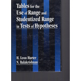 Tables For The Use Of Range And Studentized Range In Tests O