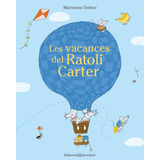 Livro Fisico -  Les Vacances Del Ratoli Carter