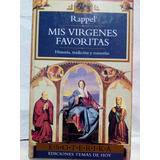 Mis Virgenes Favoritas Rappel Ediciones Temas De Hoy