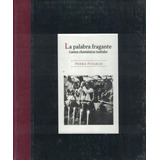 Palabra Fragante, La. Cantos Chamanicos Tzeltales / Pd., De Pitarch, Pedro. Editorial Artes De México, Tapa Dura, Edición 1.0 En Español, 2013