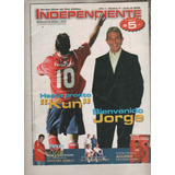 Revista Partidaria * Independiente * Nº 4 Año 2006 El Kun