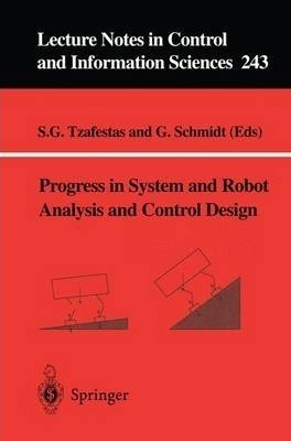 Progress In System And Robot Analysis And Control Design ...