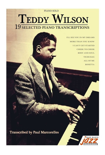 Teddy Wilson 19 Selected Piano Solos Partitura Y Audio