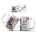 Mug Taza Día De La Madre Regalo Para Mamá 061