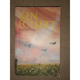 Libro Vuelo Final - Ken Follet