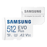 Cartão Memória 512gb Micro Sd Evo Plus Com Adapt Samsung