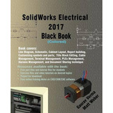 Libro Solidworks Electrical 2017 Black Book (colored) - G...