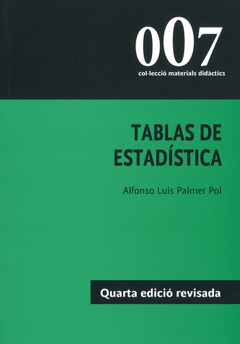 Tablas De Estadistica, De Palmer Pol, Alfonso Luis. Editorial Edicions Uib, Tapa Blanda En Español