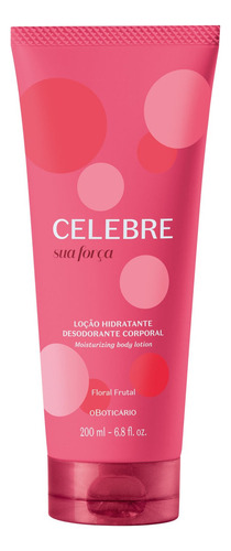  Loção Hidratante Corporal Celebre Sua Força 200ml