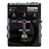 Preamplificador De Micrófono Eventide Mixinglink Con Bucle