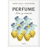 Perfume. Arte Y Ciencia (libro Original)