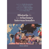 Historia De Las Relaciones Internacionales - Neila Hernan...