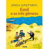 Emil E Os Três Gêmeos, De Kästner, Erich. Editora Rocco Ltda, Capa Mole Em Português, 2010