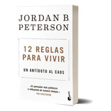 12 Reglas Para Vivir, De Jordan B. Peterson. Editorial Booket, Tapa Blanda En Español, 2023