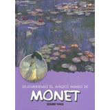 Libro Descubriendo El Magico Mundo De Monet - Jorda Maria J.