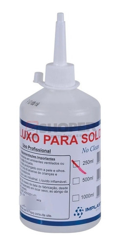 Fluxo D Solda Liquido No Clean - 250ml Incolor Implastec +nf