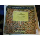 Vinilo 5461 - La Trompeta Virtuosa - Los Solistas De Zagreb