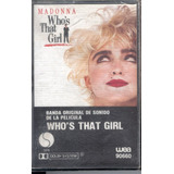Madonna - Who`s That Girl - Cassette Usado