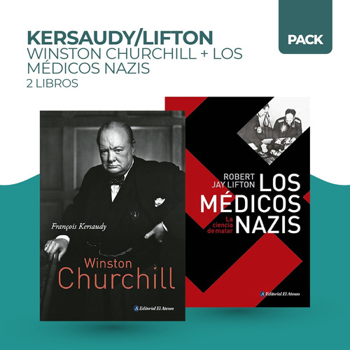 Winston Churchill + Medicos Nazis - 2 Libros