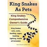 Libro King Snakes As Pets. King Snakes Comprehensive Owne...