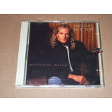 Michael Bolton Said I Loved You But I Lied Cd Sencillo