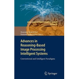 Libro Advances In Reasoning-based Image Processing Intell...