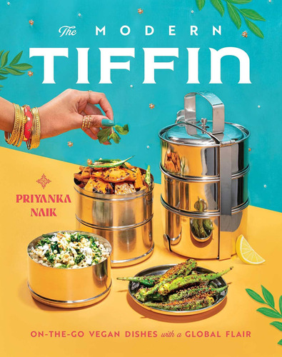 Libro: The Modern Tiffin: On-the-go Vegan Dishes With A Glob