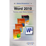 Libro Word 2010 Guía Práctica Microsoft Office De Francisco