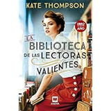 La Biblioteca De Las Lectoras Valientes: Libro Del Año (gran