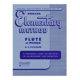  Rubank Elementary Method, Flute Or Piccolo.