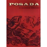 Posada, De Jose Guadalupe Posada. Editorial Rm, Tapa Blanda, Edición 2006 En Español