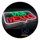 Letrero Neon Acrílico Viva Mexico ! 80cm Wow!