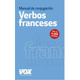 Los Verbos Franceses Conjugados, De -. Editorial Vox, Tapa Blanda En Español