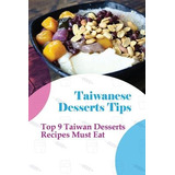 Libro Taiwanese Desserts Tips : Top 9 Taiwan Desserts Rec...