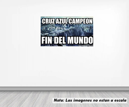 Vinil Pared 70cm Lado Cruz Azul Campeón 2021 Memes 0076