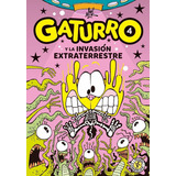 Gaturro Y La Invasión Extraterrestre, De Nik. Editorial Catapulta En Español, 2017