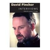 David Fincher: Interviews Conversations With Film..., De Sin Especificar. Editorial University Press Of Mississippi En Inglés