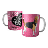 Caneca Cadela Beagle - Amo Minha Pet Amiga Anjo Fiel