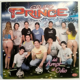 Cd Grupo Prince (del Amor Al Odio)