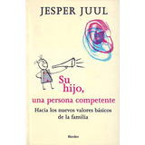 Libro Su Hijo Una Persona Competente De Juul Jesper Herder