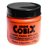 Pasta De Solda - Fluxo Em Pasta - Pote 110g - Cobix