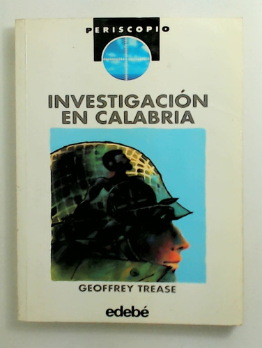 Investigacion En Calabria - Trease, Geoffrey