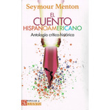 El Cuento Hispanoamericano (51) - Menton, Seymour