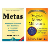 Metas Brian Tracy + Secretos Mente Millonaria