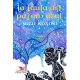 Libro:  La Jaula Del Pájaro Azul (spanish Edition)