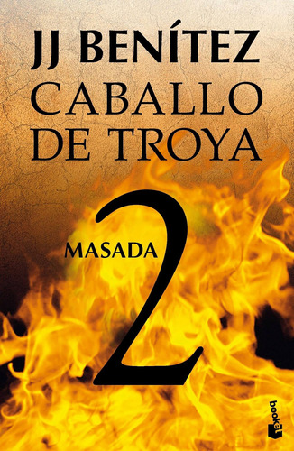 Masada. Caballo De Troya 2 (nueva Edic.), De Benitez, J. J.. Serie Booket Planeta Editorial Booket México, Tapa Blanda En Español, 2014