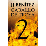 Masada. Caballo De Troya 2 (nueva Edic.), De Benitez, J. J.. Serie Booket Planeta Editorial Booket México, Tapa Blanda En Español, 2014