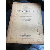 Bach Concierto En Re Menor Para Piano Y Orquesta