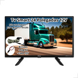 Smart Tv 24  12v Super Cabo Caminhão Carreta Portátil